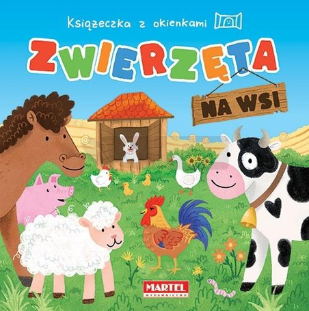 Książeczka z okienkami. Zwierzęta na wsi