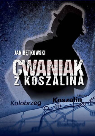 Cwaniak z Koszalina