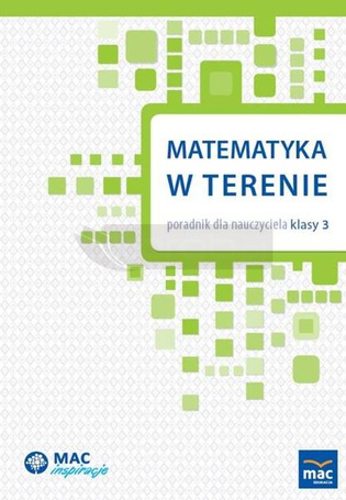 Matematyka w terenie. Poradnik dla nauczyciela