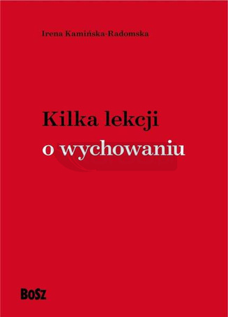 Kilka lekcji o wychowaniu