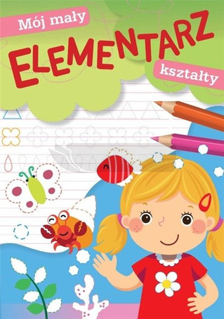 Mój mały elementarz. Kształty
