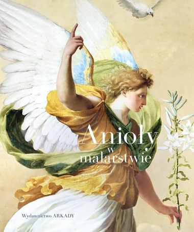 Anioły w malarstwie. Anioły w malarstwie