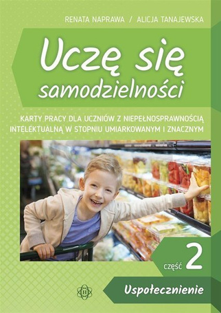 Uczę się samodzielności cz. 2 Uspołecznienie