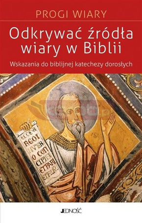 Odkrywać źródła wiary w Biblii