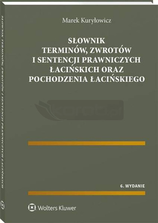 Słownik terminów, zwrotów i sentencji prawniczych