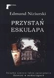 Przystań Eskulapa - Edmund Niziurski