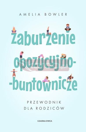 Zaburzenie opozycyjno-buntownicze