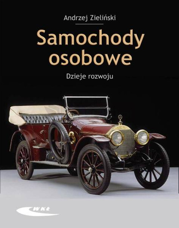 Samochody osobowe. Dzieje rozwoju WKŁ