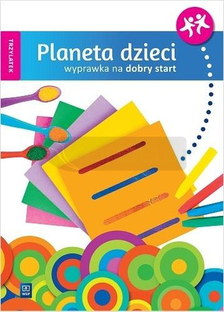 Planeta dzieci. Trzylatek. Wyprawka na start WSiP