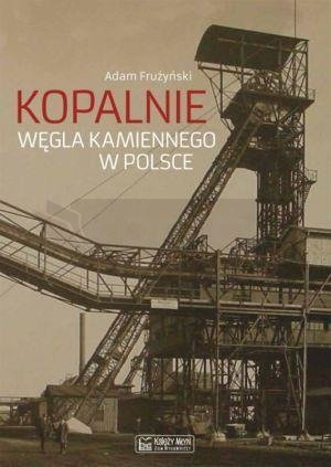 Kopalnie węgla kamiennego w Polsce