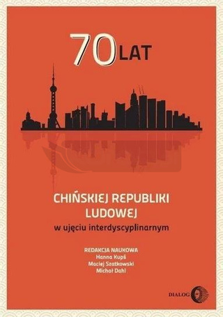 70 lat Chińskiej Republiki Ludowej w ujęciu...