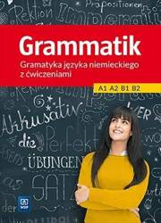 Grammatik. Gramatyka j. niemieckiego dla LO WSiP