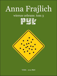Anna Frajlich. Wiersze zebrane T.3 Pył