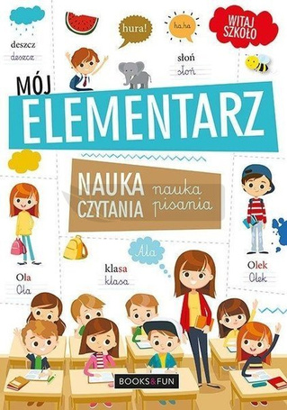 Mój Elementarz. Nauka czytania i pisania TW