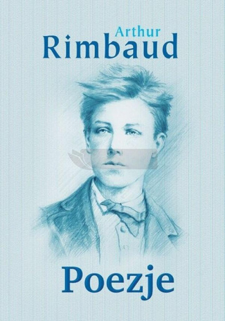 Poezje - Arthur Rimbaud