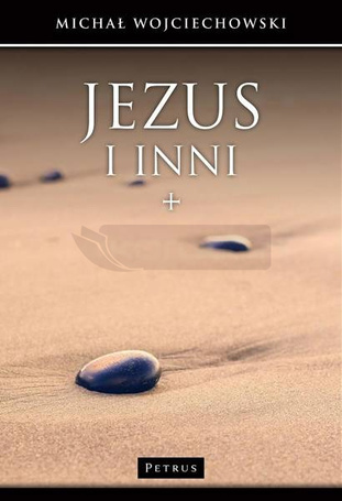 Jezus i inni. Jan Chrzciciel, uczniowie, wrogowie