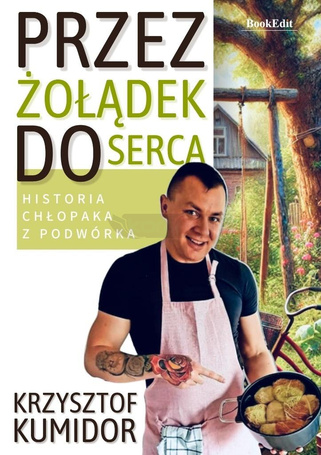 Przez żołądek do serca, historia chłopaka...