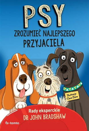 Psy. Zrozumieć najlepszego przyjaciela