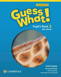 Guess What! British English Level 2 PB + eBook Upd