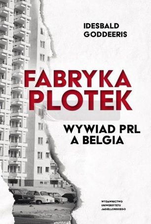 Fabryka Plotek. Wywiad PRL a Belgia
