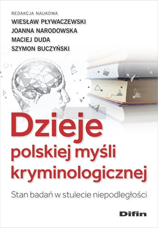 Dzieje polskiej myśli kryminologicznej