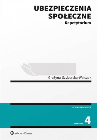 Ubezpieczenia społeczne. Repetytorium w.4