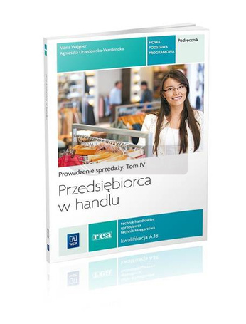 Przedsiębiorca w handlu. Prowadzenie sprzedaży