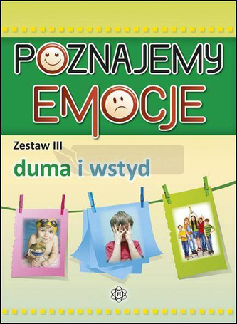 Poznajemy emocje III - duma i wstyd