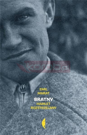 Bratny. Hamlet rozstrzelany