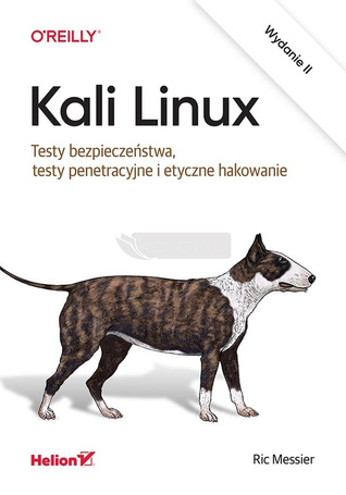 Kali Linux. Testy bezpieczeństwa..