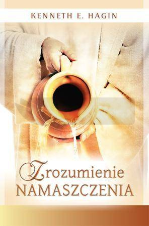 Zrozumienie namaszczenia