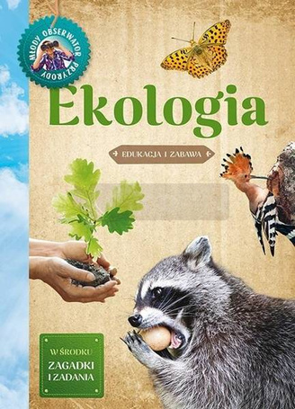 Młody Obserwator Przyrody. Ekologia w.2022