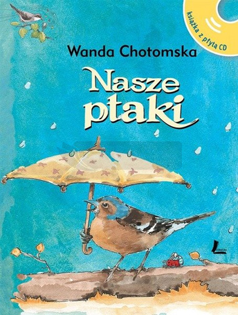 Nasze ptaki + CD wyd. 2018