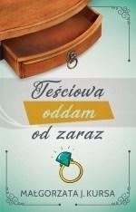 Teściową oddam od zaraz