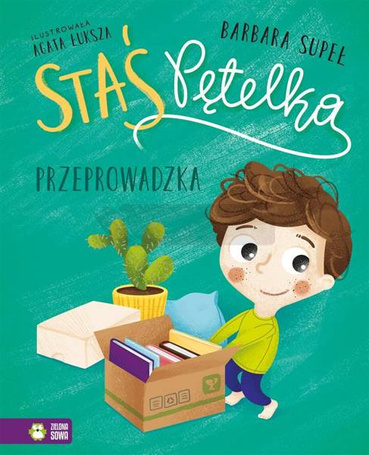 Staś Pętelka. Przeprowadzka