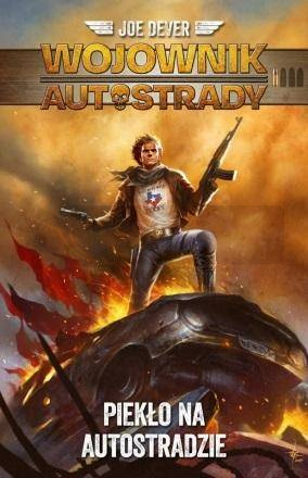 Piekło na autostradzie T.1 Wojownik autostrady