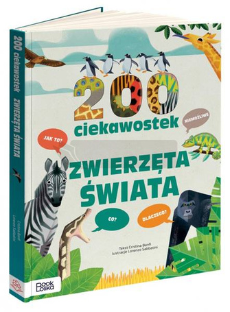 200 ciekawostek. Zwierzęta świata