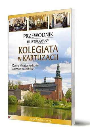 Przewodnik ilustrowany Kolegiata w Kartuzach