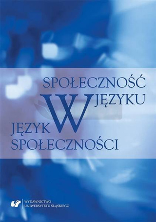 Społeczność w języku - język w społeczności