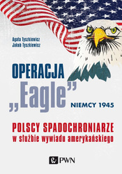 Operacja Eagle Niemcy 1945. Polscy spadochroniarze