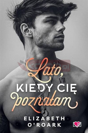 Pewnego lata T.1 Lato, kiedy cię poznałam