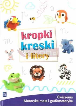 Kropki, kreski i litery. Ćwiczenia