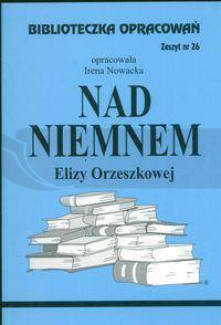 Biblioteczka opracowań nr 026 Nad Niemnem