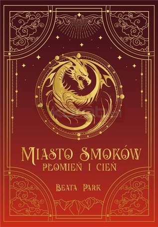 Miasto smoków. Płomień i cień