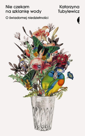 Nie czekam na szklankę wody