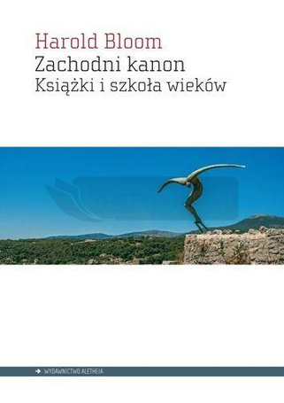 Zachodni kanon. Książki i szkoła epok