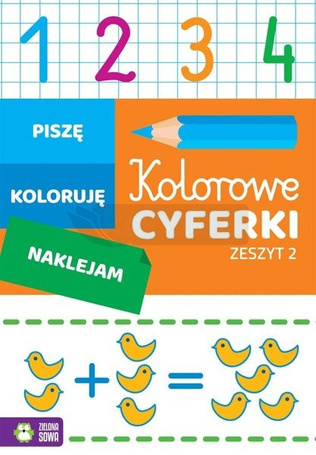 Kolorowe cyferki. Zeszyt 2