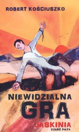 Niewidzialna gra. Część V. Jaskinia