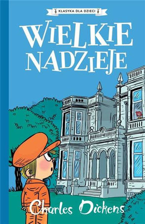 Klasyka dla dzieci T.2 Wielkie nadzieje