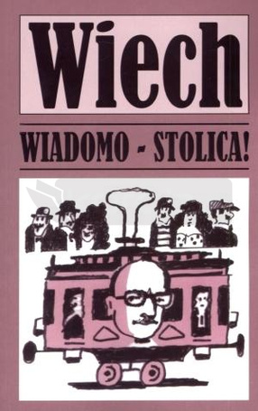 Wiadomo - stolica!